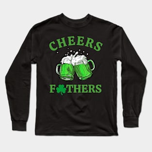 Cheers Fathers St Patrick's Day Funny Men Beer Drinking Mugs Long Sleeve T-Shirt